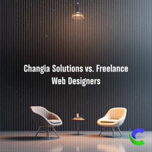 Changia Solutions vs. Freelance Web Designers