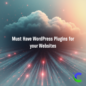 Must Have WordPress Plugins for your Websites