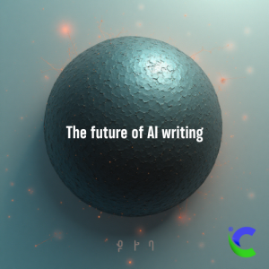 The future of AI writing
